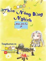 Thần Nông Biệt Náo (Thần nông đừng nghịch)